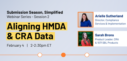 Submission Season, Simplified Webinar 2: Aligning HMDA & CRA Data